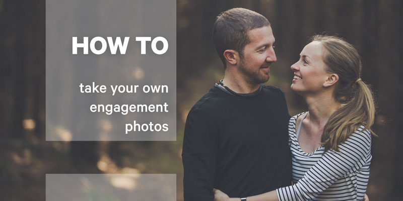 How to take your own engagement photos | Matt Korinek - Photographer